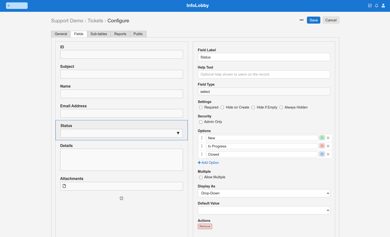 The field editor showing the ticket fields with the Status options New, In Progress and Closed